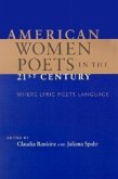 American Women Poets in the 21st Century