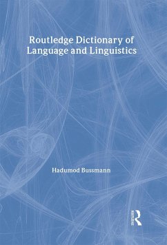 Routledge Dictionary of Language and Linguistics - Bussmann, Hadumod