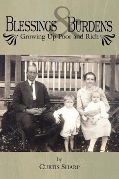Blessings and Burdens: Growing Up Poor and Rich