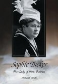 Sophie Tucker Sophie Tucker