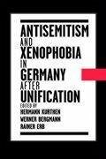 Antisemitism and Xenophobia in Germany After Unification - Kurthen, Hermann / Bergmann, Werner / Erb, Rainer (eds.)
