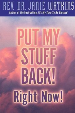 Put My Stuff Back! Right Now! - Watkins, Janie