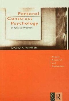 Personal Construct Psychology in Clinical Practice - Winter, David