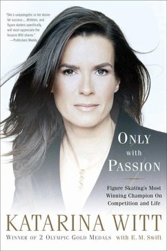 Only with Passion - Witt, Katarina