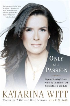 Only with Passion - Witt, Katarina