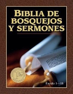 Biblia de Bosquejos Y Sermones: Exodo 1-18 - Anonimo