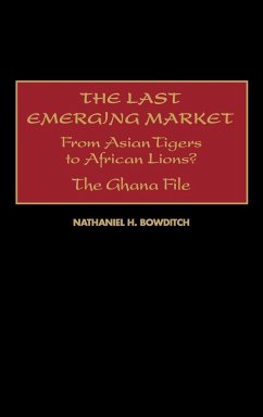 The Last Emerging Market - Bowditch, Nathaniel H.