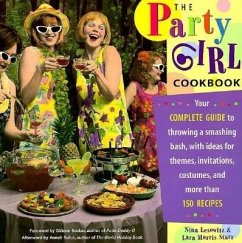 The Party Girl Cookbook - Starr, Lara Morris; Lesowitz, Nina