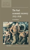 The Nazi Economic Recovery 1932 1938
