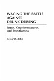 Waging the Battle Against Drunk Driving