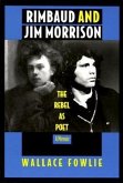 Rimbaud and Jim Morrison