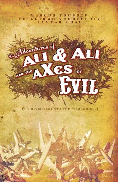 Adventures of Ali & Ali and the Axes of Evil - Youssef, Marcus; Verdecchia, Guillermo; Chai, Camyar