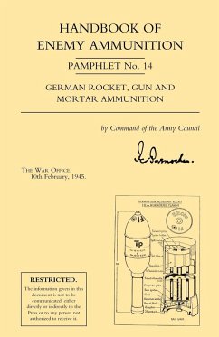 Handbook of Enemy Ammunition - War Office 10 Febuary 1945, Office Fe; War Office 10 Febuary 1945