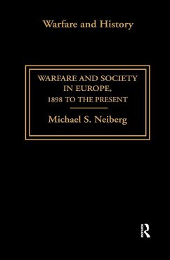 Warfare and Society in Europe - Neiberg, Michael S. (United States Air Force Academy, USA)