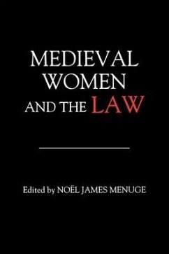 Medieval Women and the Law - Menuge, Noël James (ed.)