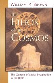 The Ethos of the Cosmos