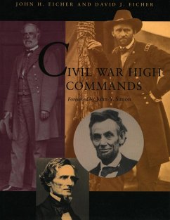 Civil War High Commands - Eicher, John H; Eicher, David J