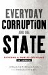 Everyday Corruption and the State - Bild 1