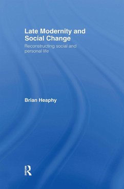 Late Modernity and Social Change - Heaphy, Brian