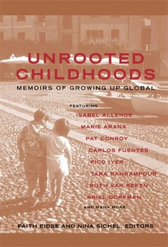 Unrooted Childhoods - Eidse, Faith; Sichel, Nina