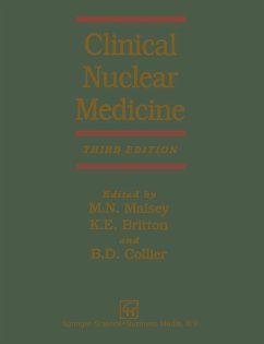 Clinical Nuclear Medicine - Britton, K. E.;Collier, David;Maisey, Michael