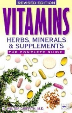 Vitamins, Herbs, Minerals & Supplements - Griffith, H Winter