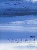 The Scots at Sea: Celebrating Scotland's Maritime History