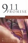 911 Promise: Promises, Prayers and Inspiring Quotations for Life, Liberty and True Happiness in Crisis or Calm