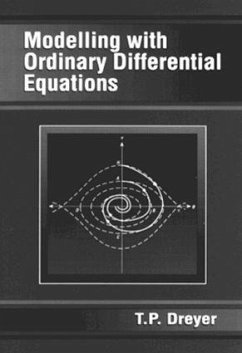 Modelling with Ordinary Differential Equations - Dreyer, T P