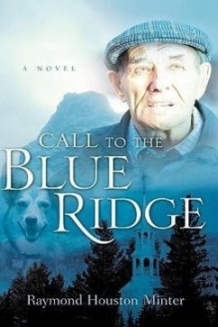 Call to the Blue Ridge - Minter, Raymond Houston