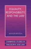 Equality, Responsibility, and the Law