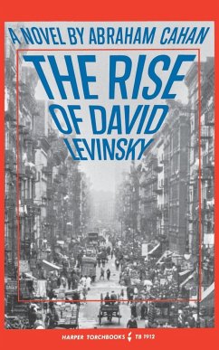 Rise of David Levinsky - Cahan, Abraham