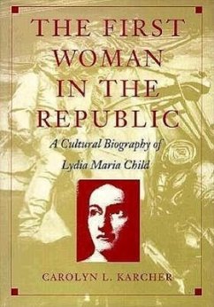 The First Woman in the Republic - Karcher, Carolyn L