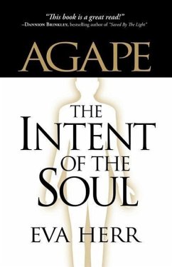 Agape, the Intent of the Soul - Herr, Eva