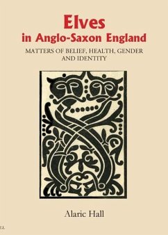 Elves in Anglo-Saxon England - Hall, Alaric
