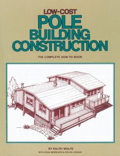Low-Cost Pole Building Construction - Wolfe, Ralph