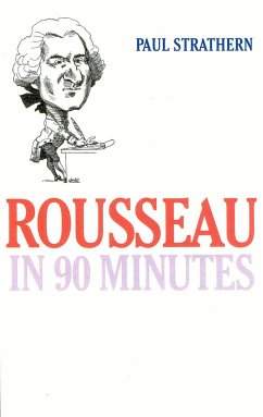 Rousseau in 90 Minutes - Strathern, Paul