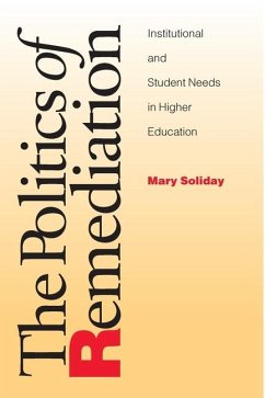 The Politics of Remediation - Soliday, Mary