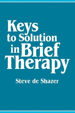 Keys to Solution in Brief Therapy - De Shazer, Steve