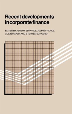Recent Developments in Corporate Finance - Edwards, Jeremy / Franks, Julian / Mayer, Colin / Schaefer, Stephen (eds.)
