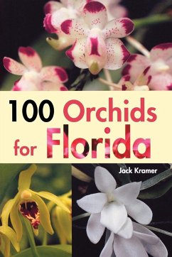 100 Orchids for Florida - Kramer, Jack