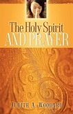 The Holy Spirit and Prayer