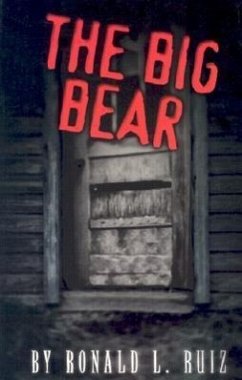 The Big Bear - Ruiz, Ronald L.