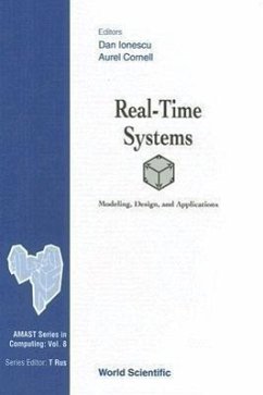 Real-Time Systems: Modeling, Design and Applications - Ionescu, Dan / Cornell, Aurel (eds.)