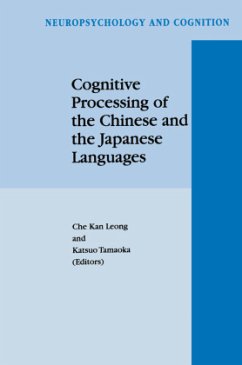 Cognitive Processing of the Chinese and the Japanese Languages - Leong, C.K. / Tamaoka, Katsuo (Hgg.)