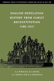 English Population History from Family Reconstitution 1580 1837