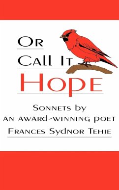 Or Call It Hope - Tehie, Frances Sydnor