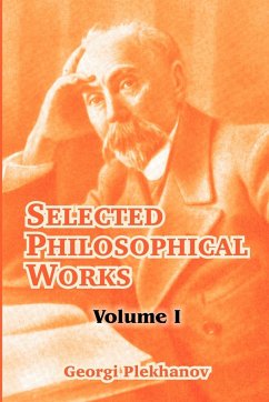 Selected Philosophical Works - Plekhanov, Georgi