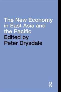 The New Economy in East Asia and the Pacific - Drysdale, Peter (ed.)