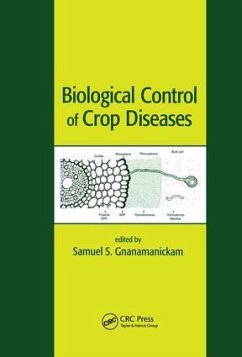 Biological Control of Crop Diseases - Gnanamanickam, Samuel S. (ed.)